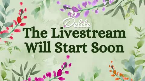 DeLite  Next stream on Wednesday or Thurdsay  online show from May 25, 7:51 am