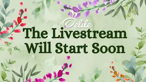 DeLite  Next stream on Wednesday or Thurdsay  online show from May 7, 8:18 am