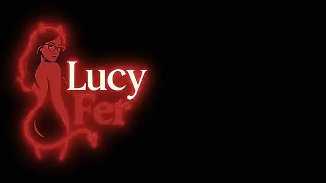 Lucy Fer5 online show from May 26, 9:47 pm